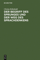 Der Begriff des Sprunges und der Weg des Sprachdenkens: Eine Einf. in Kierkegaard 3110049651 Book Cover
