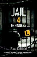 Jail 4 Beginners 1921030739 Book Cover