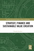 Strategy, Finance and Sustainable Value Creation 1032641398 Book Cover
