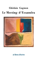 Le Meeting d'Essaouïra (French Edition) 2376921171 Book Cover