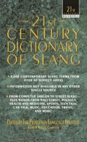21st Century Dictionary of Slang (21st Century Reference) B0073N7HOE Book Cover