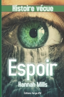 Espoir: Histoire vécue 2924818389 Book Cover