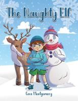 The Naughty Elf B0G528BQWQ Book Cover