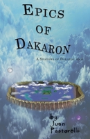 Epics of Dakaron B0CWWKDWTW Book Cover