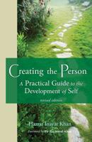 Creating the Person: A Practical Guide to the Development of Self Revised Edition 1941810004 Book Cover