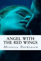 Angel with the red wings: Paradise Found (Series Prequel) 1519737475 Book Cover