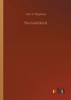 The Gold Brick 3752425865 Book Cover