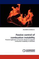 Passive Control of Combustion Instability 3838369920 Book Cover