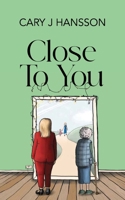 Close To You (The Gen X Series) 9152786021 Book Cover