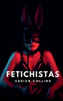 Fetichistas (The Power of the Mind) (Spanish Edition) B0DPY3QWGW Book Cover