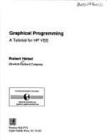 Graphical Programming: A Tutorial for HPVEE 3.0 013362823X Book Cover