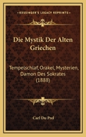 Die Mystik Der Alten Griechen B0BMZL5ZDJ Book Cover
