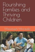 Flourishing Families and Thriving Children (Engagement, Marriage and Family in Crisis) B0F5QDFJQJ Book Cover