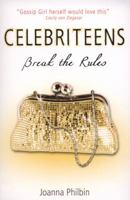 Break the Rules 1407121189 Book Cover