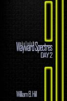 A Ballad of Wayward Spectres: Day 2 149963840X Book Cover