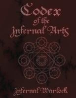 Codex of the Infernal Art 1478358572 Book Cover