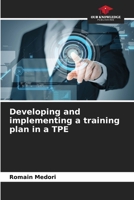 Developing and implementing a training plan in a TPE 6205884992 Book Cover