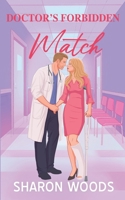 Doctor's Forbidden Match: a doctor patient romance (Pulse Point) 176492651X Book Cover