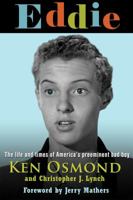 Eddie: The Life and Times of America's Preeminent Bad Boy 0990727300 Book Cover