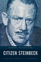 Citizen Steinbeck: Giving Voice to the People 1442268301 Book Cover