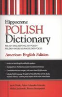 Polish-English/English-Polish Dictionary: American English Edition (Hippocrene Dictionaries) 0781812372 Book Cover