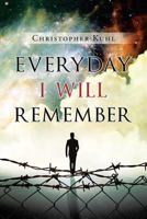 Everyday I Will Remember 1643453157 Book Cover