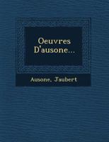 Oeuvres D'Ausone... 1249512379 Book Cover