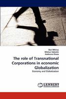 The role of Transnational Corporations in economic Globalization: Economy and Globalization 3843378525 Book Cover