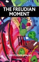 The Freudian Moment 1780491301 Book Cover