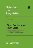 Vom Buchstaben Zum Laut: Maschinelle Erzeugung Und Erprobung Von Umsetzautomaten Am Beispiel Schriftenglisch Phonologisches Englisch 3528037075 Book Cover