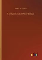 Springtime and Other Essays 1356371442 Book Cover