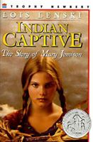 Indian Captive: The Story of Mary Jemison 0064461629 Book Cover
