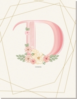 D Flower: for Girl Women Girlfriend MoM Grandmother and Yourself, pink floral notebook 8.5 x 11 120 page (Composition Book Journal) 1676664092 Book Cover