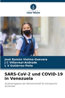 SARS-CoV-2 und COVID-19 in Venezuela: Ausbildungsplan der Gemeinschaft für biologische Sicherheit 6205892294 Book Cover