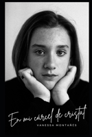 En mi cárcel de cristal B0CDJYYFTT Book Cover