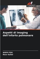Aspetti di imaging dell'infarto polmonare (Italian Edition) 663005217X Book Cover