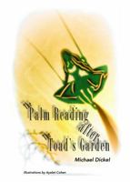 The Palm Reading after The Toad's Garden 0989624544 Book Cover