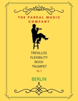 TRIPLET FLEXIBILITY BOOK TRUMPET N-1: BERLIN B09DMW1CKY Book Cover