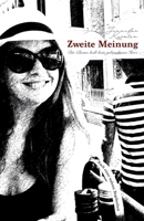 Zweite Meinung: Die Chemo heilt kein gebroches Herz 3945575036 Book Cover