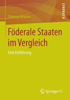 Föderale Staaten im Vergleich: Eine Einführung 3658049553 Book Cover