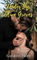 Under the Olive Groves B0GXRP8756 Book Cover