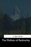 The Ffolliots of Redmarley (Classic Reprint) 9355894139 Book Cover