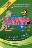 AUSSIES wanna KISS 1453579567 Book Cover