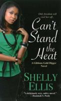 Can't Stand the Heat 0758290918 Book Cover