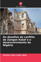Os desafios do conflito de Zangon Kataf e o desenvolvimento da Nigéria (Portuguese Edition) 6630231678 Book Cover
