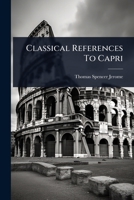 Classical References To Capri 127900908X Book Cover