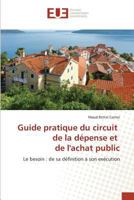 Guide Pratique Du Circuit de La Da(c)Pense Et de Lachat Public 3639480376 Book Cover