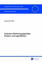 Unlautere Werbung Gegenueber Kindern Und Jugendlichen 363162817X Book Cover