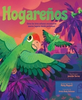 Alzando el vuelo (Alight): Cómo los loros urbanos encontraron lugares nuevos para pertenecer (Spanish Edition) B0H58PZVWV Book Cover