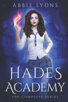 Hades Academy: The Complete Series: A Paranormal Demon Romance B08LJQDQ1V Book Cover